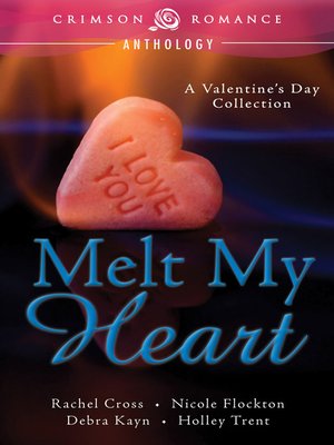 cover image of Melt My Heart